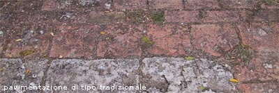 Esempio di pavimentazione e materiali: pavimentazione di tipo tradizionale